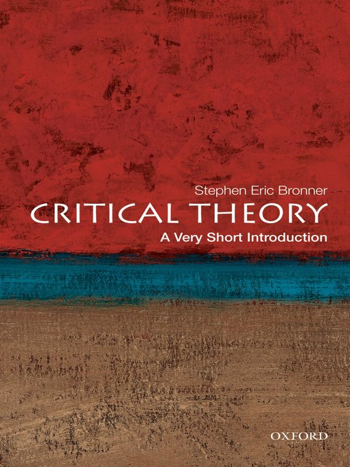 Title details for Critical Theory by Stephen Eric Bronner - Available